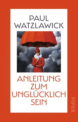 Cover - Watzlawick - Anleitung zum unglücklichsein
